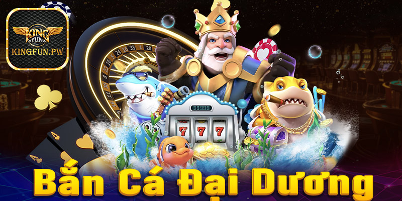 Bắn cá đại dương