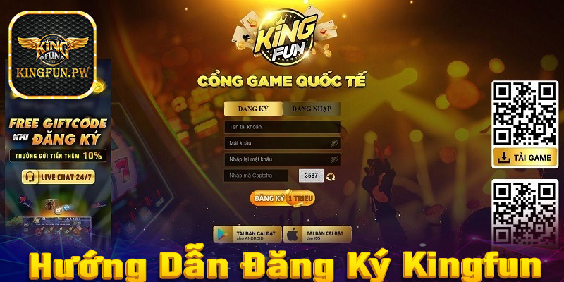 Hướng dẫn đăng ký Kingfun nhanh chóng cho tân thủ