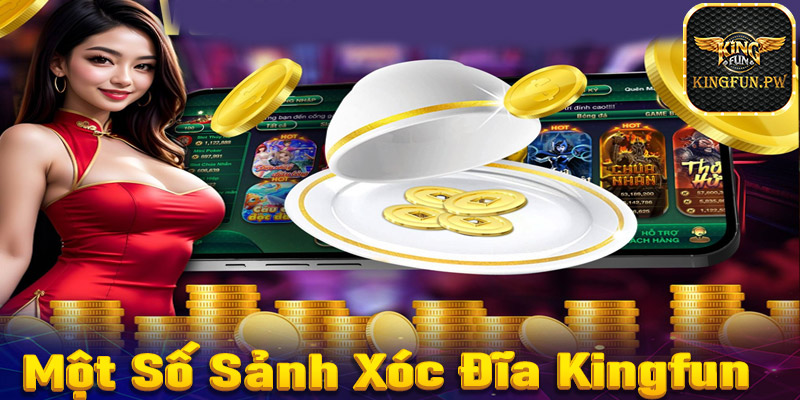 Điểm qua các sảnh xóc đĩa Kingfun ăn khách nhất thời điểm hiện tại